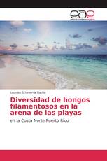 Diversidad de hongos filamentosos en la arena de las playas