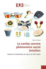 Le samba comme phénomène social brésilien