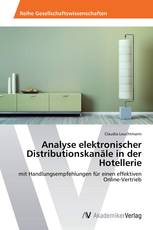 Analyse elektronischer Distributionskanäle in der Hotellerie