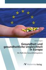 Gesundheit und gesundheitliche Ungleichheit in Europa