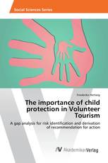 The importance of child protection in Volunteer Tourism