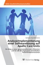 Analyse/Implementierung einer Softwarelösung auf Apallic Care Units