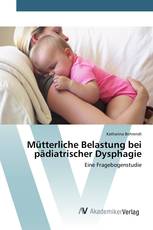 Mütterliche Belastung bei pädiatrischer Dysphagie