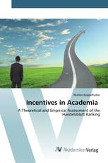 Incentives in Academia