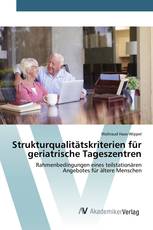 Strukturqualitätskriterien für geriatrische Tageszentren