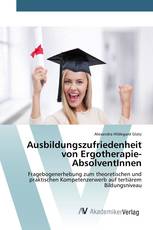 Ausbildungszufriedenheit von Ergotherapie-AbsolventInnen