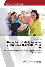 The effect of daily internet usage on a short attention span