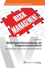 Risikoberichterstattung als Prognoseinstrument