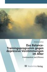 Das Balance-Trainingsprogramm gegen depressive Verstimmungen im Alter