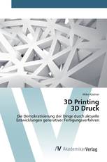 3D Printing 3D Druck