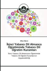 İkinci Yabancı Dil Almanca Öğretiminde Yabancı Dil Öğretim Kuramları