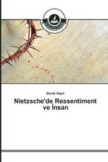 Nietzsche'de Ressentiment ve İnsan