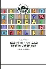 Türkiye'de Toplumsal Dilbilim Çalışmaları