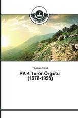 PKK Terör Örgütü (1978-1998)