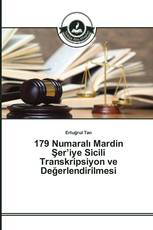 179 Numaralı Mardin Şer’iye Sicili Transkripsiyon ve Değerlendirilmesi