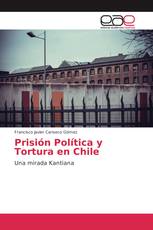 Prisión Política y Tortura en Chile