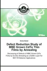 Defect Reduction Study of MBE Grown CdTe Thin Films by Annealing