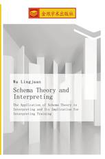 Schema Theory and Interpreting