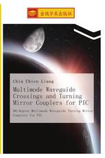 Multimode Waveguide Crossings and Turning Mirror Couplers for PIC