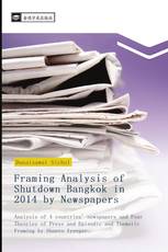 Framing Analysis of Shutdown Bangkok in 2014 by Newspapers