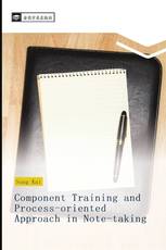 Component Training and Process-oriented Approach in Note-taking