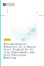 Micromechanical Behaviors of a Duplex Steel Studied by In-situ Experiments and Self-Consistent Modeling