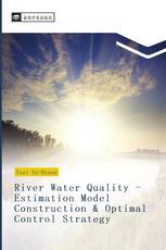 River Water Quality - Estimation Model Construction & Optimal Control Strategy