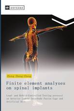 Finite element analyses on spinal implants