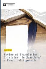 Review of Translation Criticism: In Search of a Practical Approach