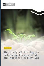 The Study of VIE Tag in Releasing Creatures of the Northern Yellow Sea