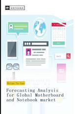 Forecasting Analysis for Global Motherboard and Notebook market