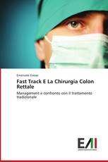 Fast Track E La Chirurgia Colon Rettale