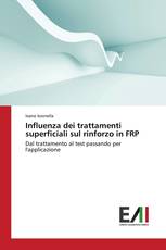 Influenza dei trattamenti superficiali sul rinforzo in FRP