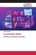 La escuela ideal