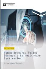 Human Resource Policy Diagnosis in Healthcare Institution