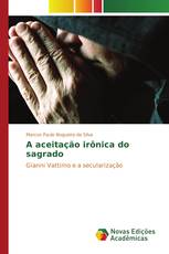 A aceitação irônica do sagrado