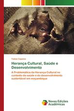 Herança Cultural, Saúde e Desenvolvimento