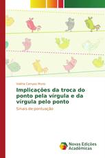 Implicações da troca do ponto pela vírgula e da vírgula pelo ponto