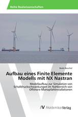 Aufbau eines Finite Elemente Modells mit NX Nastran