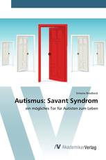 Autismus: Savant Syndrom