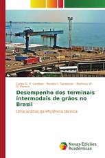 Desempenho dos terminais intermodais de grãos no Brasil