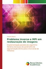 Problema inverso e MPI em restauração de imagens