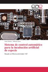 Sistema de control automático para la incubación artificial de especie