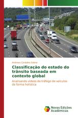 Classificação do estado do trânsito baseada em contexto global