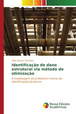 Identificação de dano estrutural via método de otimização