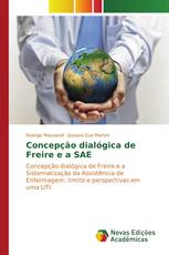 Concepção dialógica de Freire e a SAE