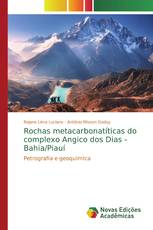 Rochas metacarbonatíticas do complexo Angico dos Dias - Bahia/Piauí