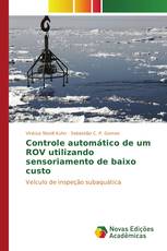 Controle automático de um ROV utilizando sensoriamento de baixo custo