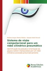 Sistema de visão computacional para um robô cilíndrico pneumático