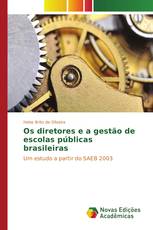 Os diretores e a gestão de escolas públicas brasileiras